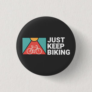 Badge Rond 2,50 Cm Continuez simplement à faire du vélo