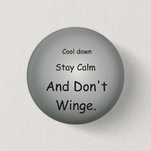 Badge Rond 2,50 Cm "Cool en bas du calme" > Boutons Message positif