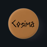 Badge Rond 2,50 Cm Cosima d'orpheline Black en désordre<br><div class="desc">Cosima est un personnage de la télé show orphan Black.distressed font</div>