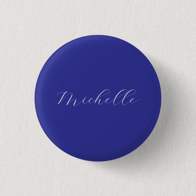 Badge Rond 2,50 Cm Couleur bleu profond calligraphie moderne et simpl (Devant)