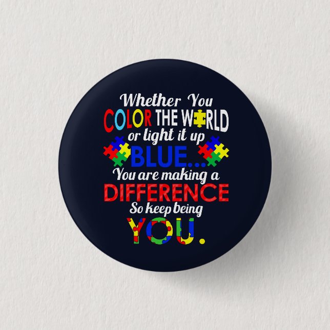 Badge Rond 2,50 Cm Couleur Le monde ou Lumière It Blue Sensibilisatio (Devant)