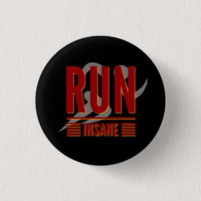 Badge Rond 2,50 Cm Courir fou (Devant)
