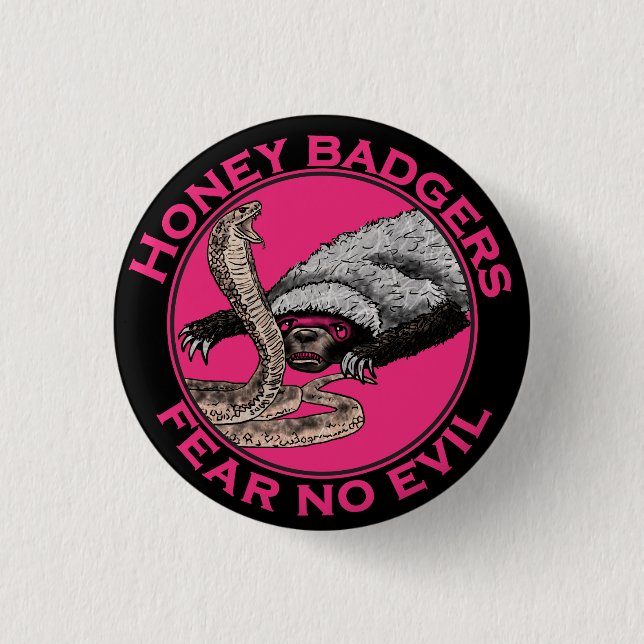 Badge Rond 2,50 Cm Crainte pas mal Pink Honey Badger Animal Art (Devant)