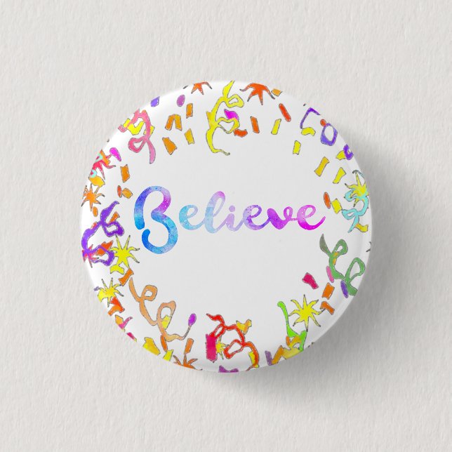 Badge Rond 2,50 Cm Croire la typographie aquarelle Art Confetti (Devant)