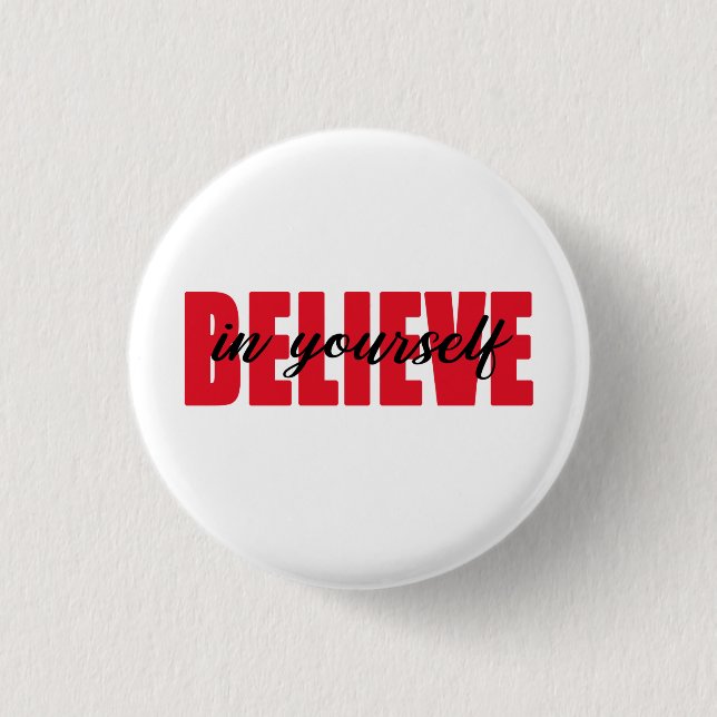 Badge Rond 2,50 Cm Crois en toi (Devant)
