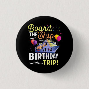 Badge Rond 2,50 Cm Croisière Le Navire Son Anniversaire Voyage Vacanc