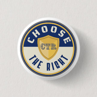 Badge Rond 2,50 Cm CTR Choisissez le bon LDS porte - clé principal ca