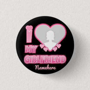 Badge Rond 2,50 Cm Custom I Love My Girlfriend - Ajouter photo et nom