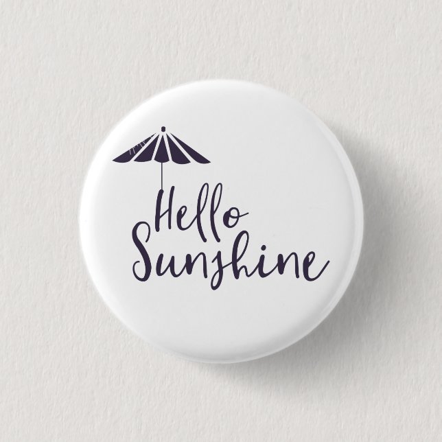 Badge Rond 2,50 Cm Cute Hello Sunshine (Devant)