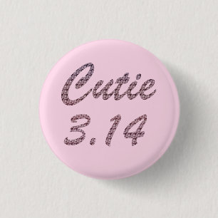 Badge Rond 2,50 Cm Cutie 3,14 Pi Jour Rose