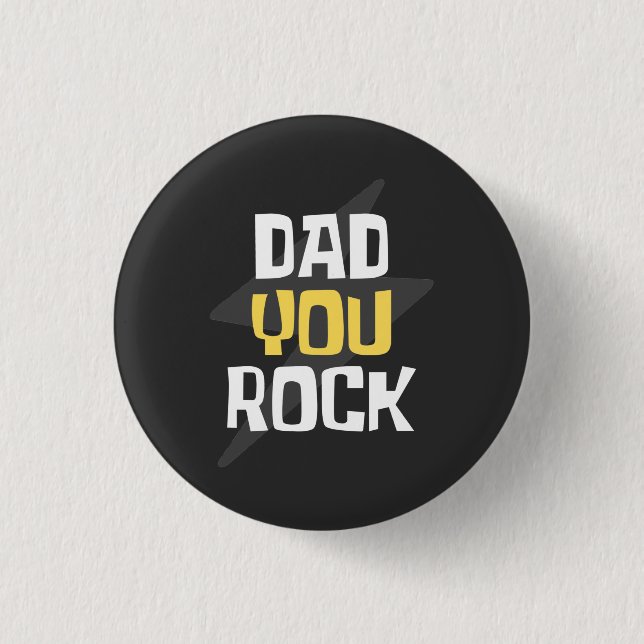 Badge Rond 2,50 Cm Dad You Rock - Father's Day / Birthday Gift (Devant)