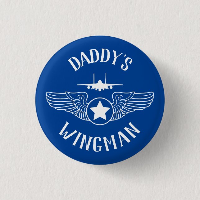 Badge Rond 2,50 Cm Daddy's Wingman Strike Eagle Jet (Devant)