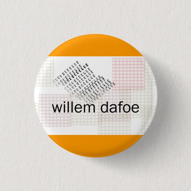 Badge Rond 2,50 Cm dafoe de Willem (Devant)