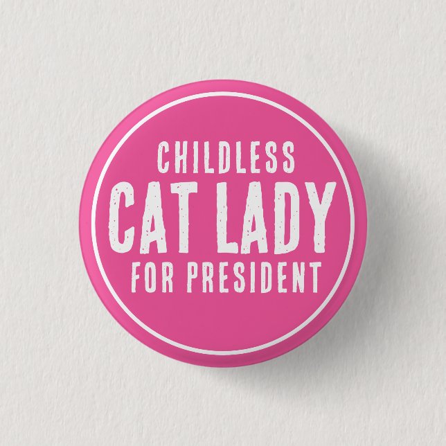 Badge Rond 2,50 Cm Dame de chat sans enfant pour le président Kamala  (Devant)