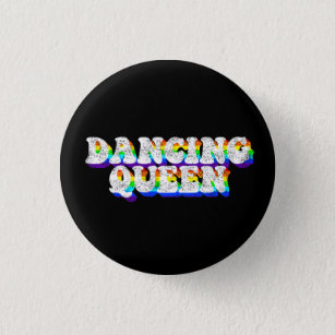Badge Rond 2,50 Cm Dancing Queen Vintage détendu 3D Typographie