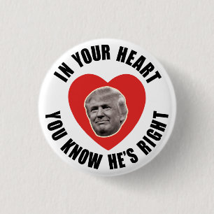 Badge Rond 2,50 Cm Dans votre cœur vous savez qu'il a raison - Donald