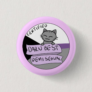 Badge Rond 2,50 Cm Darn meilleur Demisexual