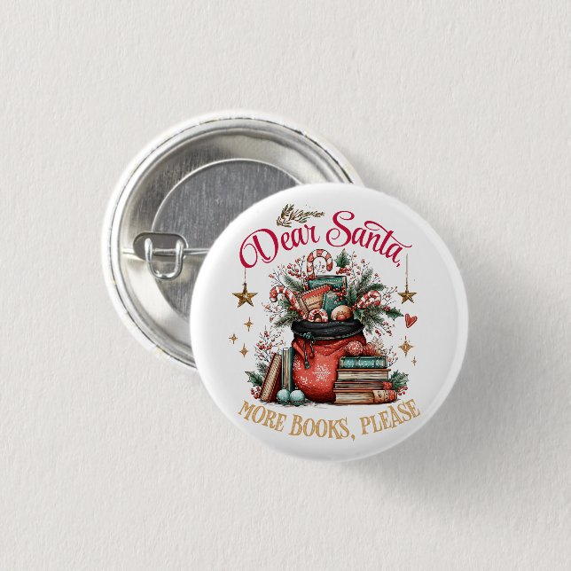 Badge Rond 2,50 Cm Dear Santa, More Books Please  (Devant & derrière)