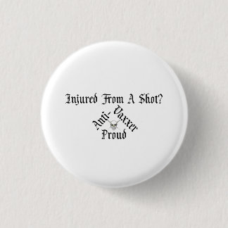 Badge Rond 2,50 Cm Décès des vaccins Bouton à forte intensité