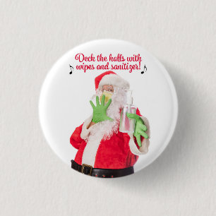 Badge Rond 2,50 Cm Deck Les Halls Avec linges et Sanitizer Père Noël