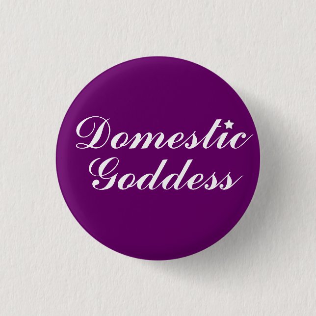Badge Rond 2,50 Cm Déesse domestique (Devant)