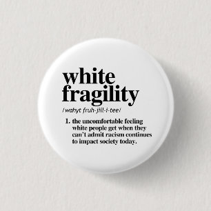Badge Rond 2,50 Cm Définition de la Fragilité Blanche