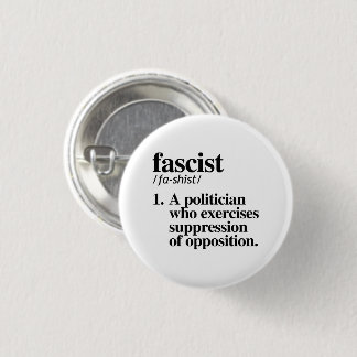 Badge Rond 2,50 Cm Définition fasciste