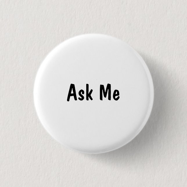 Badge Rond 2,50 Cm Demandez-moi (Devant)