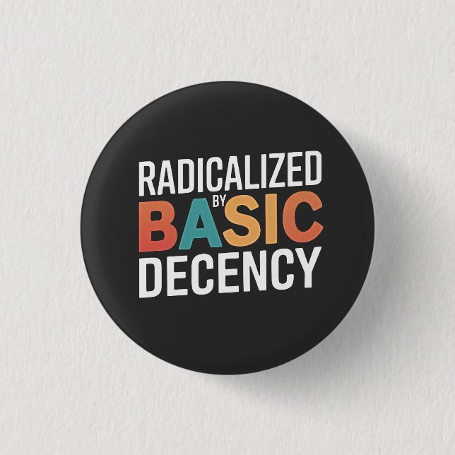 Badge Rond 2,50 Cm Démocratie Sociale Radicalisée Par Une Décence Fon (Devant)