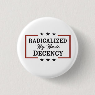 Badge Rond 2,50 Cm Démocratie Sociale Radicalisée Par Une Décence Fon