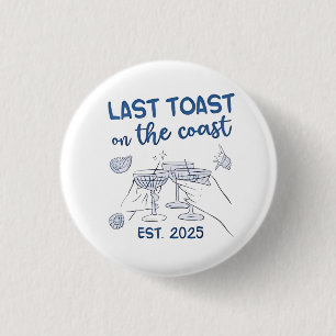 Badge Rond 2,50 Cm Dernier Toast sur la Côte Est 2025