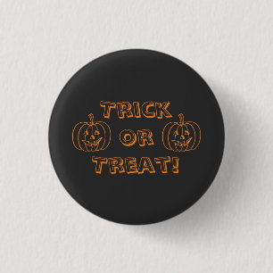 Badge Rond 2,50 Cm Des friandises ou un sort