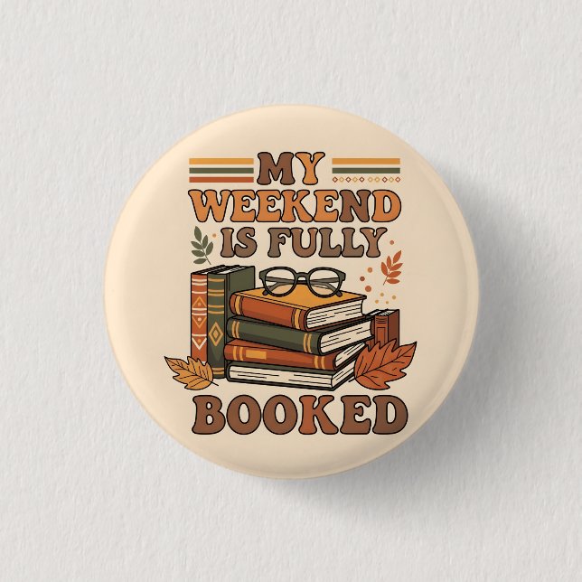 Badge Rond 2,50 Cm Design de week-end complet (Devant)