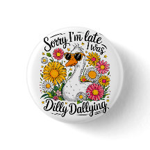 Désolée d'être en retard, j'ai lambiné - Oie idiot