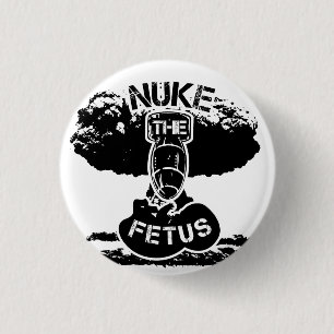 Badge Rond 2,50 Cm Détruisez le foetus
