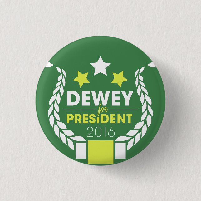 Badge Rond 2,50 Cm Dewey pour le Président Button (Devant)