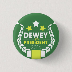 Badge Rond 2,50 Cm Dewey pour le Président Button