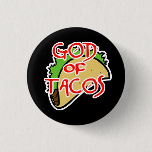 Badge Rond 2,50 Cm Dieu des tacos