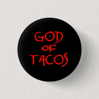 Badge Rond 2,50 Cm Dieu des tacos (texte seulement)