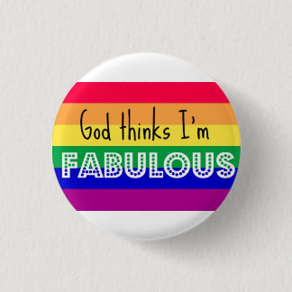 Badge Rond 2,50 Cm "Dieu pense que je suis" INSIGNE de GAY PRIDE