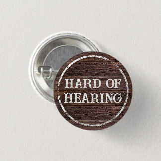 Badge Rond 2,50 Cm Distressed Rustic Brown Wood Hard of Hearing