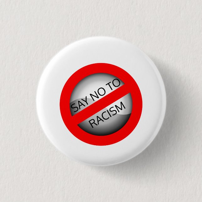 Badge Rond 2,50 Cm Dites non au racisme (Devant)