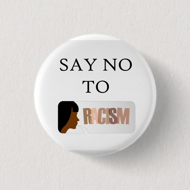 Badge Rond 2,50 Cm Dites non au racisme (Devant)