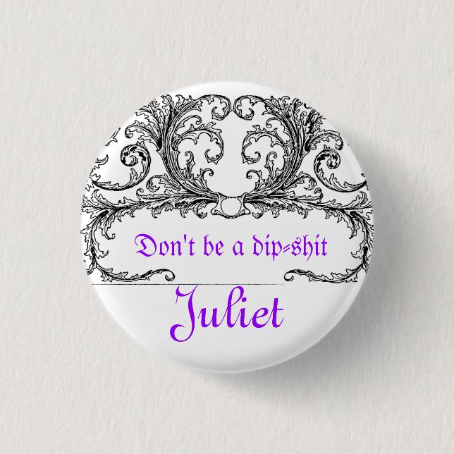 Badge Rond 2,50 Cm Dites oui Juliet (Devant)