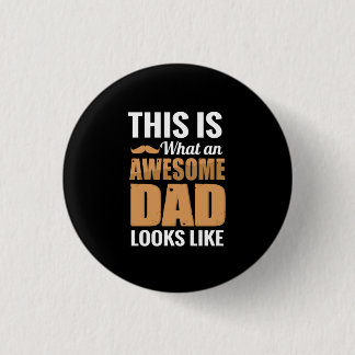 Badge Rond 2,50 Cm Don Père | Un Père Génial Ressemble À