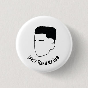 Badge Rond 2,50 Cm Don’t touch my hair Natural Afro Hairstyle