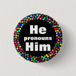 Badge Rond 2,50 Cm Dotée Il Lui Pronounouns
