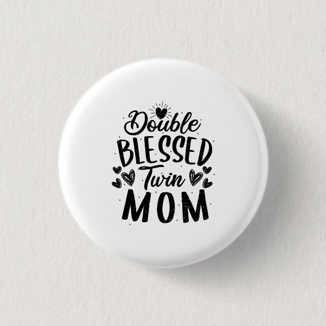 Badge Rond 2,50 Cm Double bienheureuse maman jumelle (Devant)
