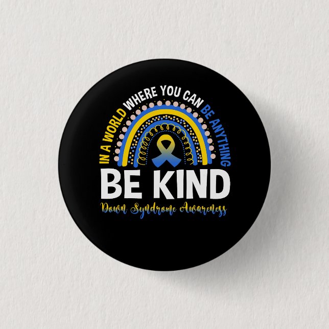 Badge Rond 2,50 Cm Down Syndrome Awareness Be Kind World Rainbow Boho (Devant)