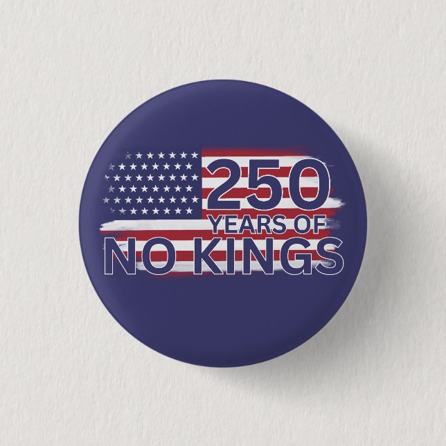 Badge Rond 2,50 Cm Drapeau américain « 250 ans sans rois » (Devant)